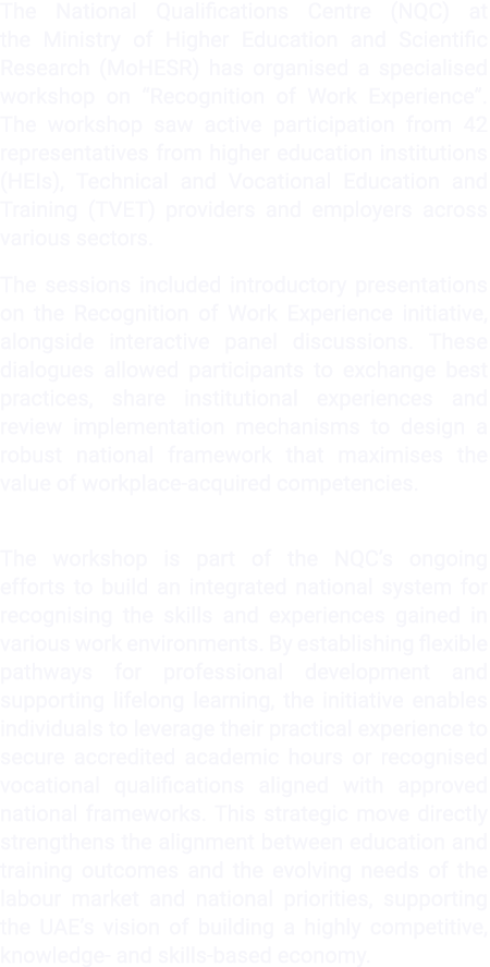 The National Qualifications Centre (NQC) at the Ministry of Higher Education and Scientific Research (MoHESR) has org...