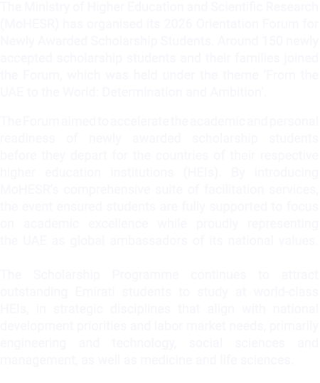 The Ministry of Higher Education and Scientific Research (MoHESR) has organised its 2026 Orientation Forum for Newly ...