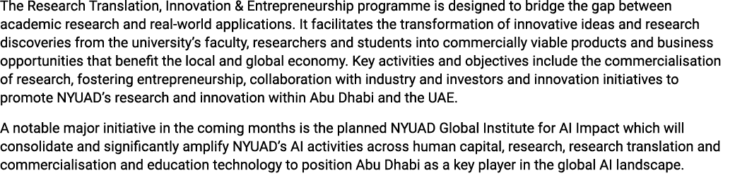 The Research Translation, Innovation & Entrepreneurship programme is designed to bridge the gap between academic rese...