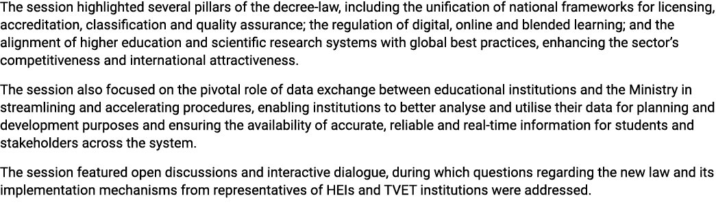 The session highlighted several pillars of the decree law, including the unification of national frameworks for licen...