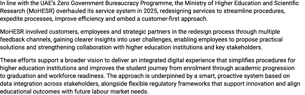 In line with the UAE’s Zero Government Bureaucracy Programme, the Ministry of Higher Education and Scientific Researc...
