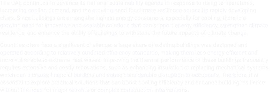 The UAE continues to advance its national sustainability agenda in response to rising temperatures, increasing coolin...