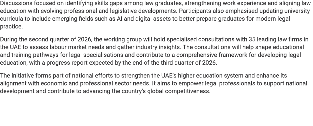 Discussions focused on identifying skills gaps among law graduates, strengthening work experience and aligning law ed...