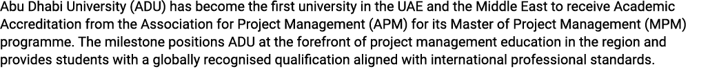 Abu Dhabi University (ADU) has become the first university in the UAE and the Middle East to receive Academic Accredi...