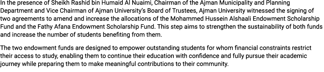In the presence of Sheikh Rashid bin Humaid Al Nuaimi, Chairman of the Ajman Municipality and Planning Department and...