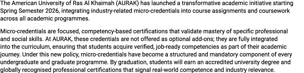 The American University of Ras Al Khaimah (AURAK) has launched a transformative academic initiative starting Spring S...