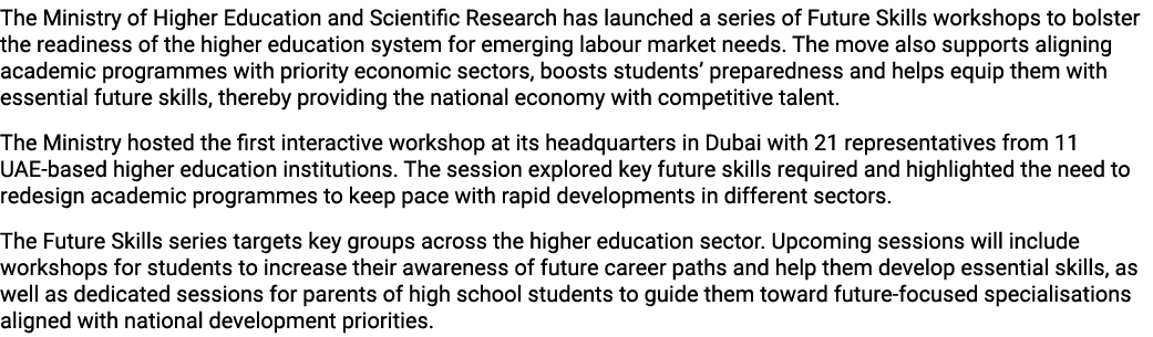 The Ministry of Higher Education and Scientific Research has launched a series of Future Skills workshops to bolster ...
