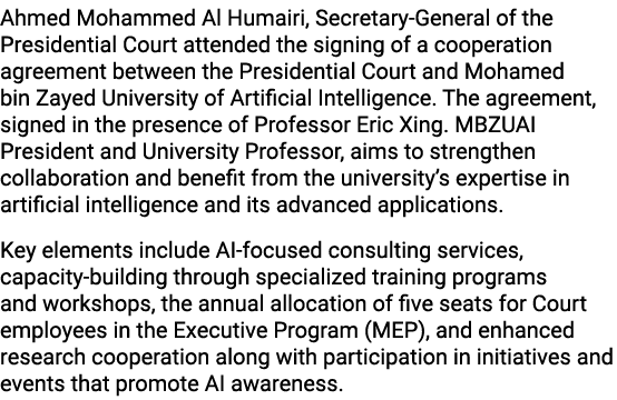 Ahmed Mohammed Al Humairi, Secretary General of the Presidential Court attended the signing of a cooperation agreemen...