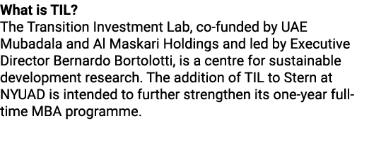 What is TIL? The Transition Investment Lab, co funded by UAE Mubadala and Al Maskari Holdings and led by Executive Di...