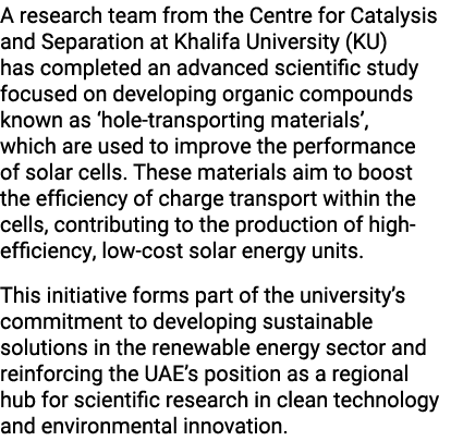 A research team from the Centre for Catalysis and Separation at Khalifa University (KU) has completed an advanced sci...