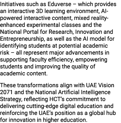 Initiatives such as Eduverse – which provides an interactive 3D learning environment, AI powered interactive content,...