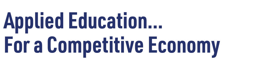 Applied Education... For a Competitive Economy