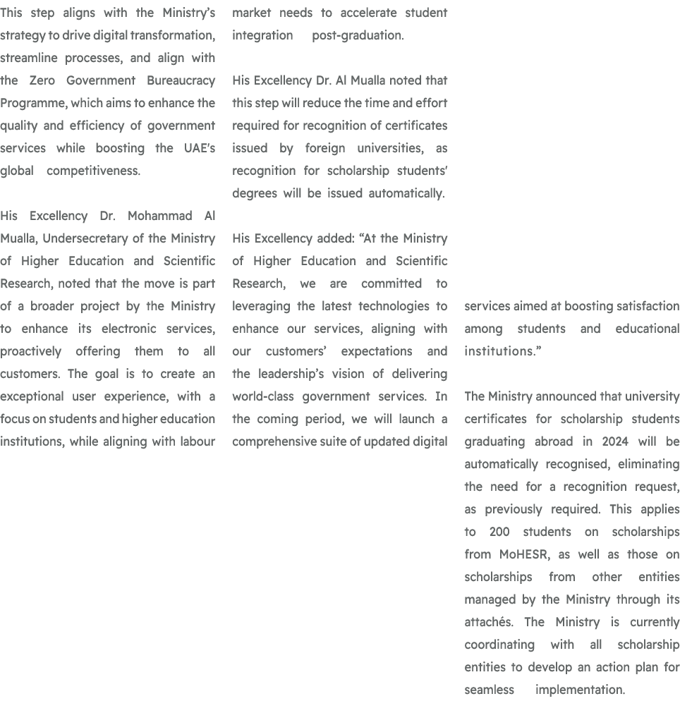 This step aligns with the Ministry’s strategy to drive digital transformation, streamline processes, and align with t...