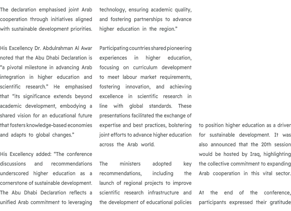 The declaration emphasised joint Arab cooperation through initiatives aligned with sustainable development priorities...