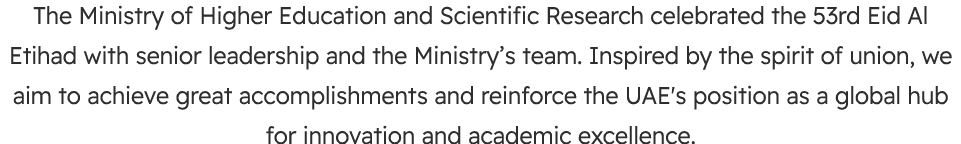 The Ministry of Higher Education and Scientific Research celebrated the 53rd Eid Al Etihad with senior leadership and...