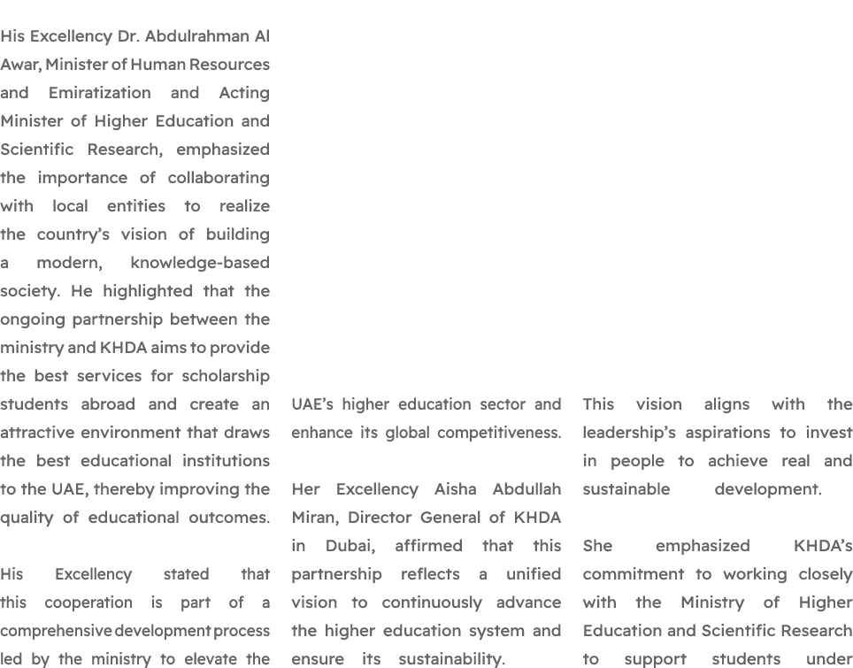 His Excellency Dr. Abdulrahman Al Awar, Minister of Human Resources and Emiratization and Acting Minister of Higher E...