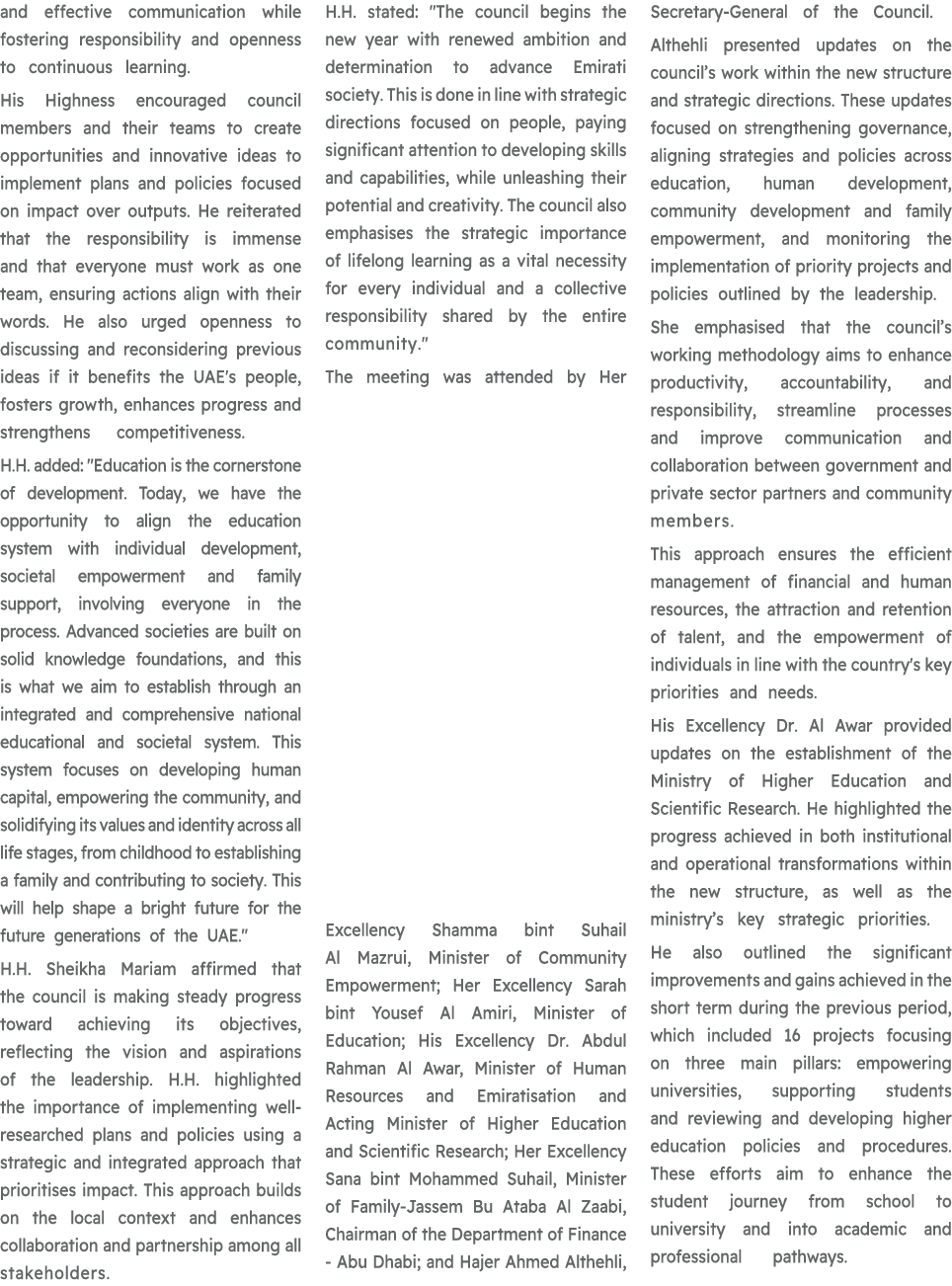 and effective communication while fostering responsibility and openness to continuous learning. His Highness encourag...