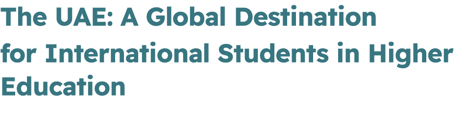 The UAE: A Global Destination for International Students in Higher Education 