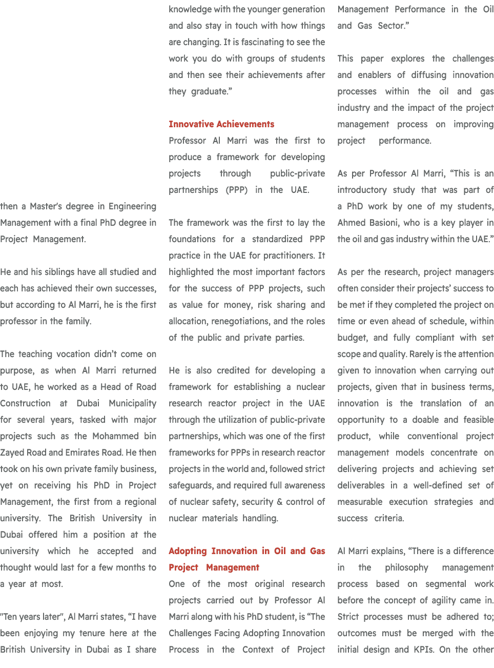 then a Master's degree in Engineering Management with a final PhD degree in Project Management. He and his siblings h...