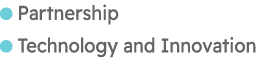 ￼ Partnership ￼ Technology and Innovation 